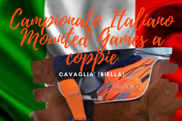 Campionati Italiani Mounted Games a coppie. 16-18 Ottobre 2020 Cavaglià Biella